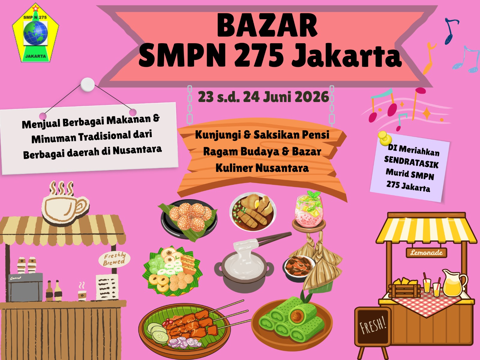 Semarak Bazar Kuliner Nusantara & Pentas Seni SMPN 275 Jakarta